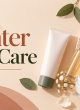 Winter Skin Care Essentials Winter Skin Care Essentials
